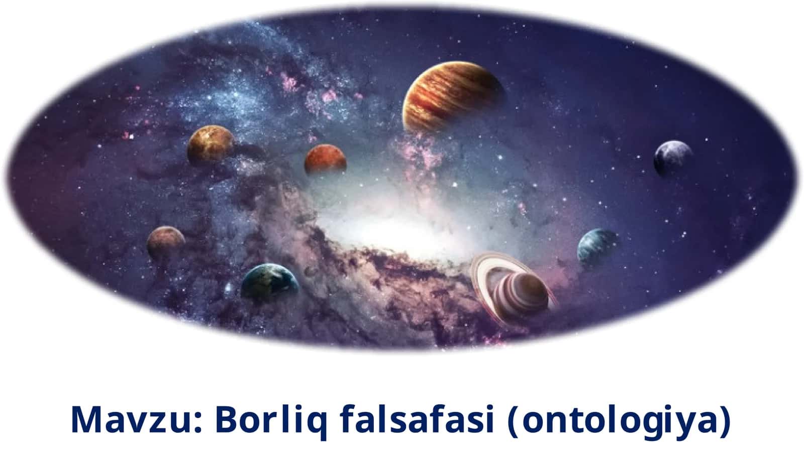 Borliq falsafasi(ontologiya) 1