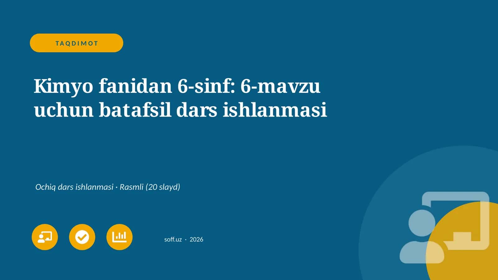 Kimyo fanidan 6-sinf: 6-mavzu uchun batafsil dars ishlanmasi 1
