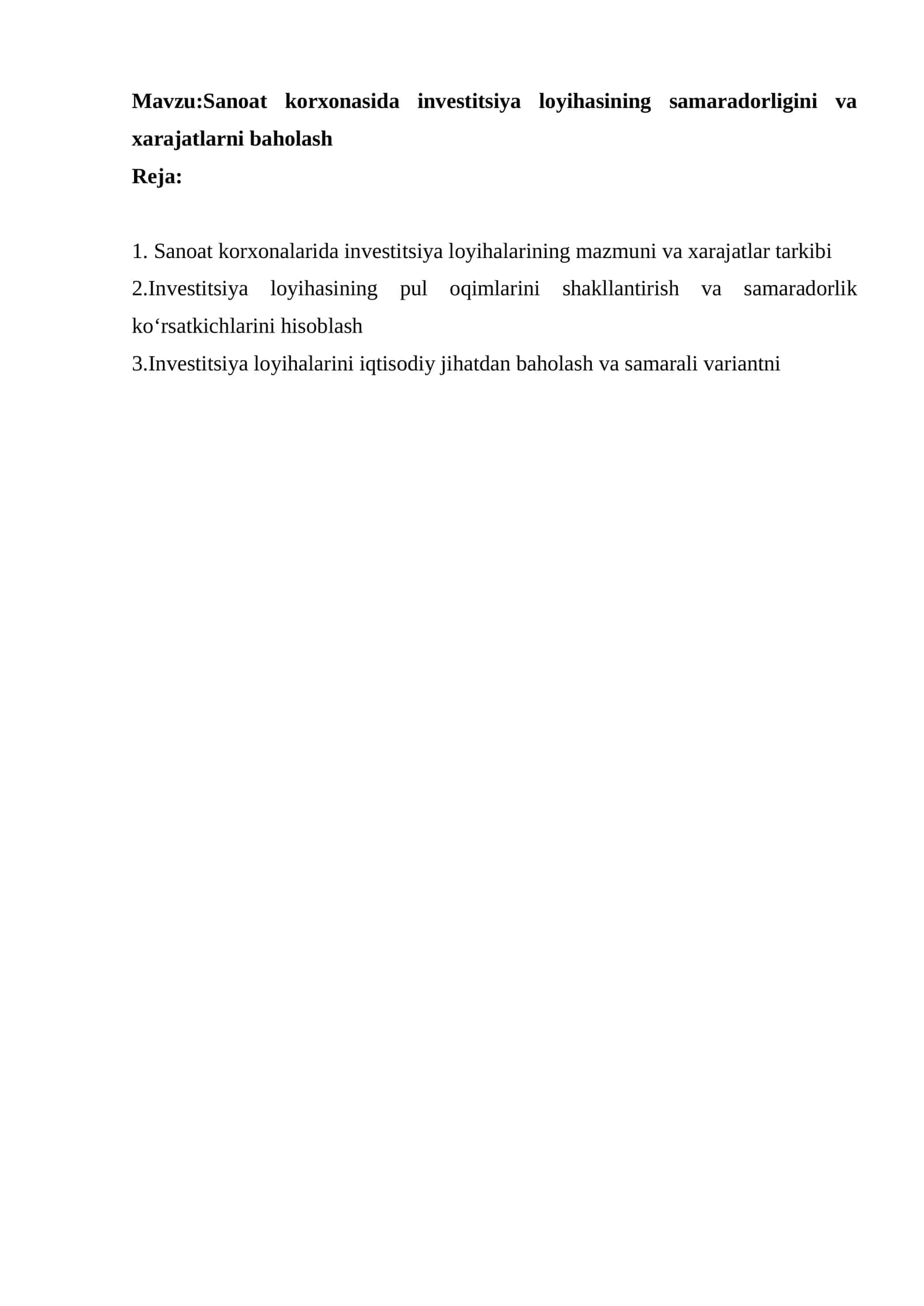 mustaqil ish Sanoat korxonasida investitsiya loyihasining samaradorligini va xarajatlarni baholash 1