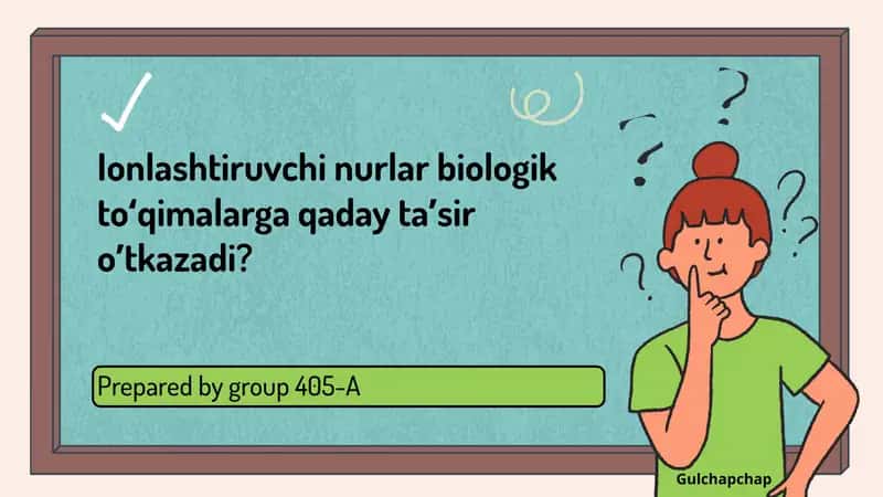 Tibbiyot. Ionlashtiruvchi nurlarning biologik effekti 1