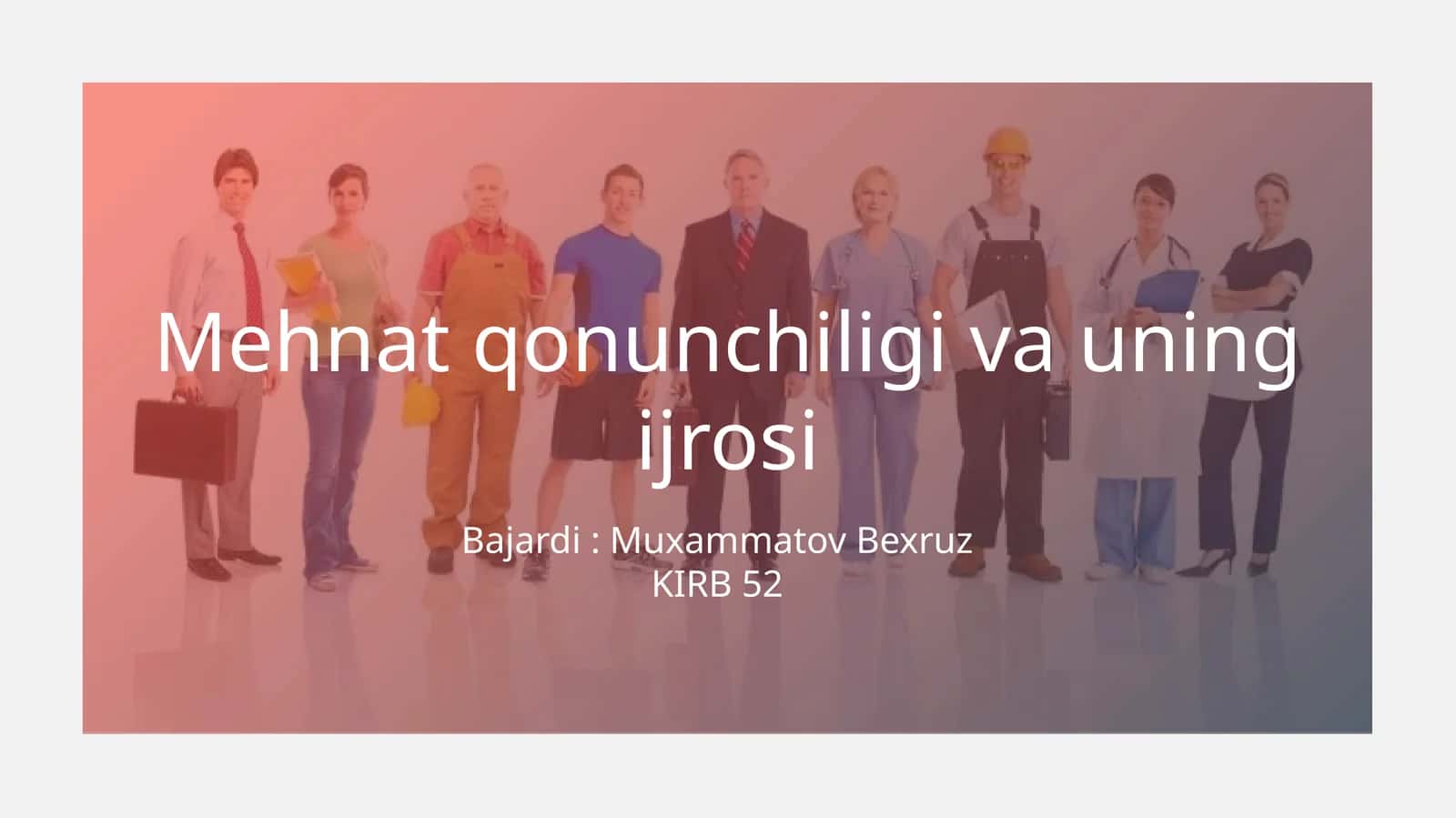 Mehnat qonunchiligi va uning ijrosi 1
