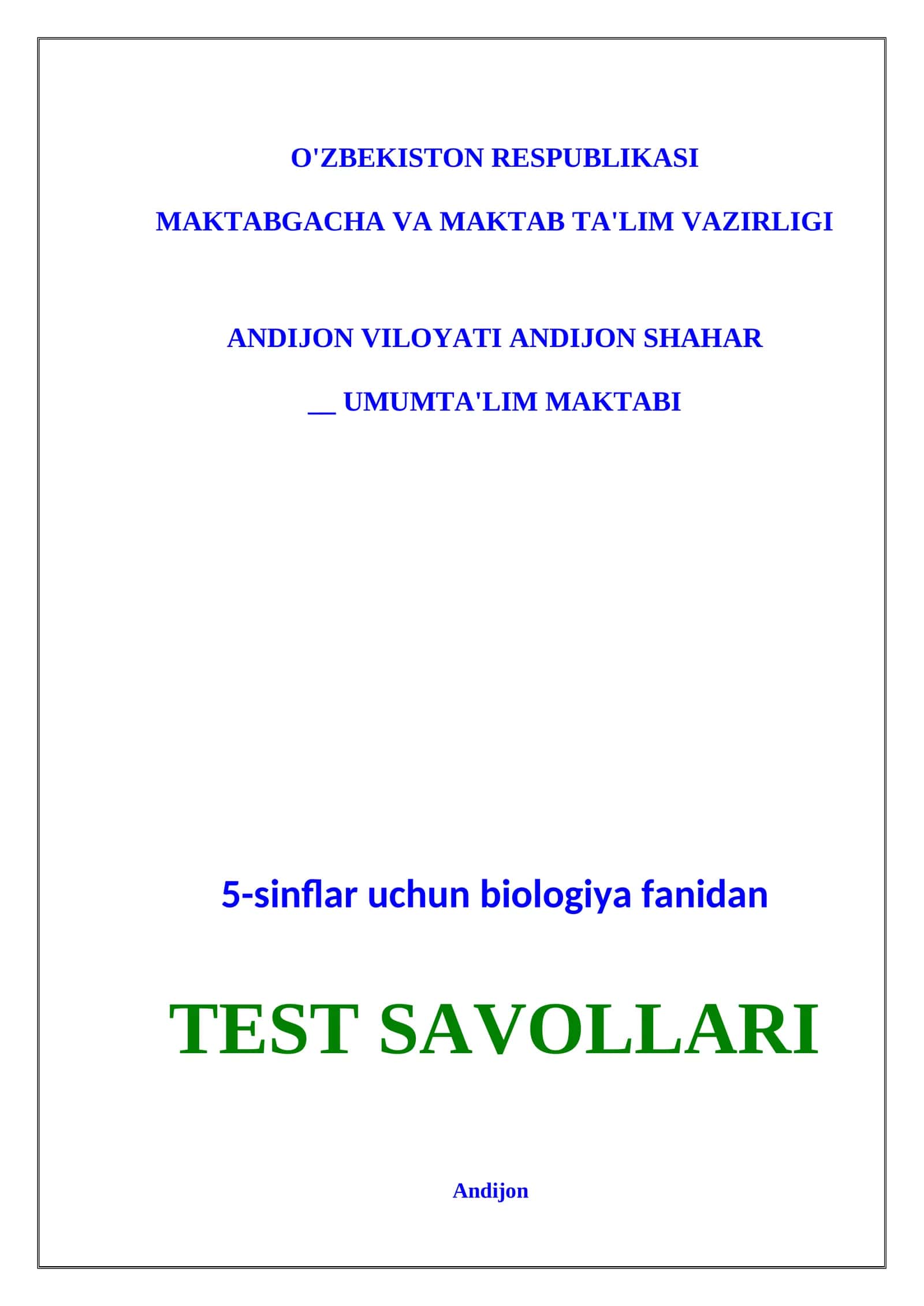 5-sinflar uchun biologiya fanidan TEST SAVOLLARI 1
