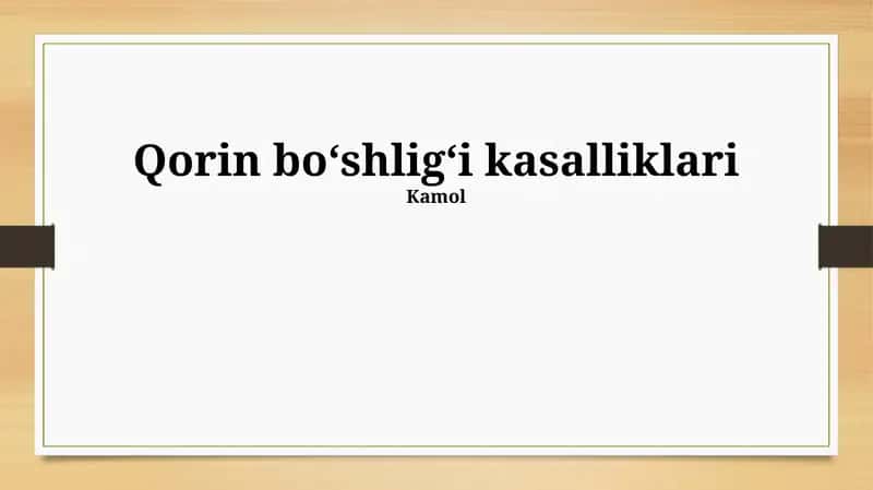 Qorin bo'shlig'i kasalliklari 1