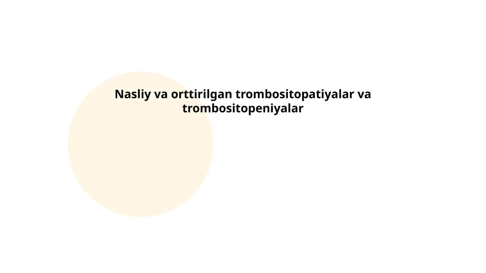 Nasliy va orttirilgan trombositopatiyalar va trombositopeniyalar 1