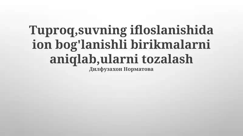 Tuproq va suvda ion birikmalariga kirish 1