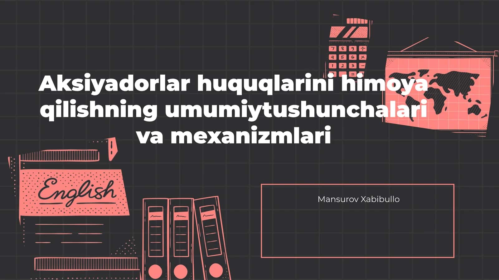 Aksiyadorlar huquqlarini himoya qilishning umumiytushunchalari va mexanizmlari 1