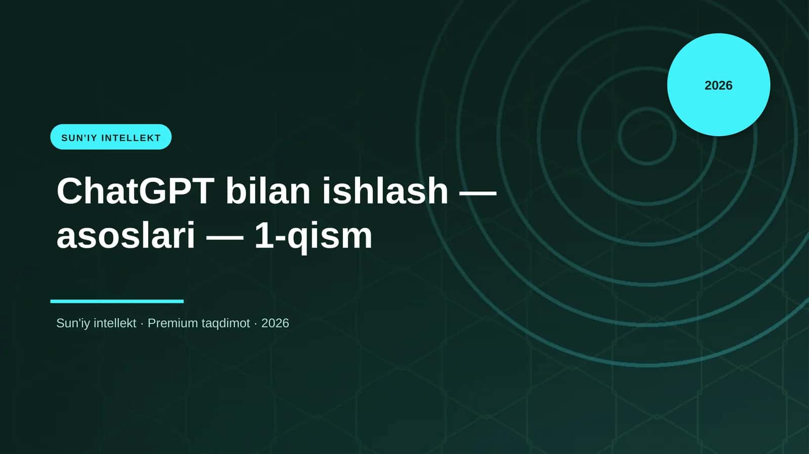 ChatGPT bilan ishlash — asoslari — 1-qism 1