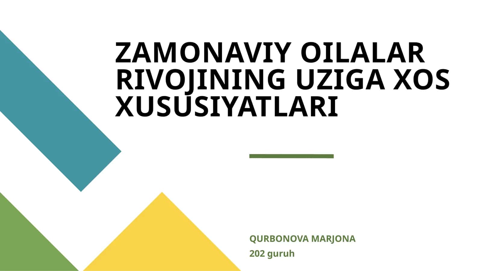 ZAMONAVIY OILALAR RIVOJINING UZIGA XOS XUSUSIYATLARI 1
