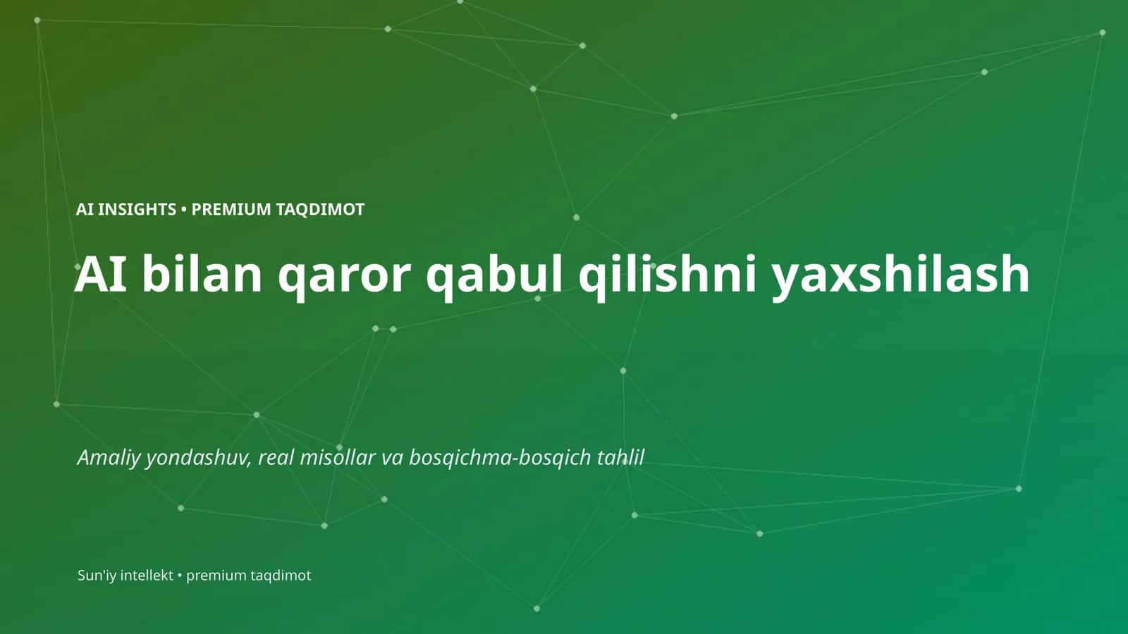 AI bilan qaror qabul qilishni yaxshilash 1