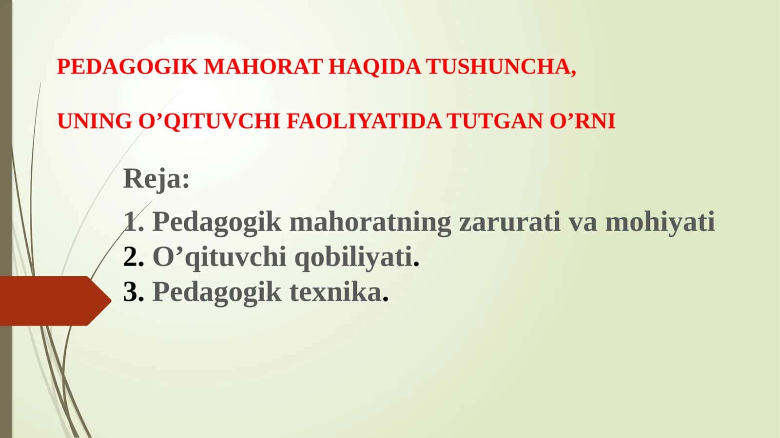 PEDAGOGIK MAHORAT HAQIDA TUSHUNCHA,UNING O’QITUVCHI FAOLIYATIDA TUTGAN O’RNI 1
