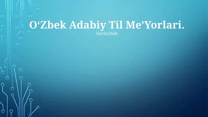 Oʻzbek Adabiy Til MeʼYorlari 1