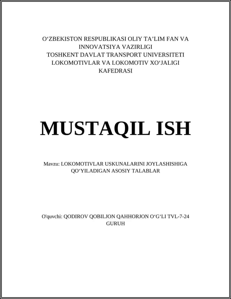 LOKOMOTIVLAR USKUNALARINI JOYLASHISHIGA QOʻYILADIGAN ASOSIY TALABLAR 1