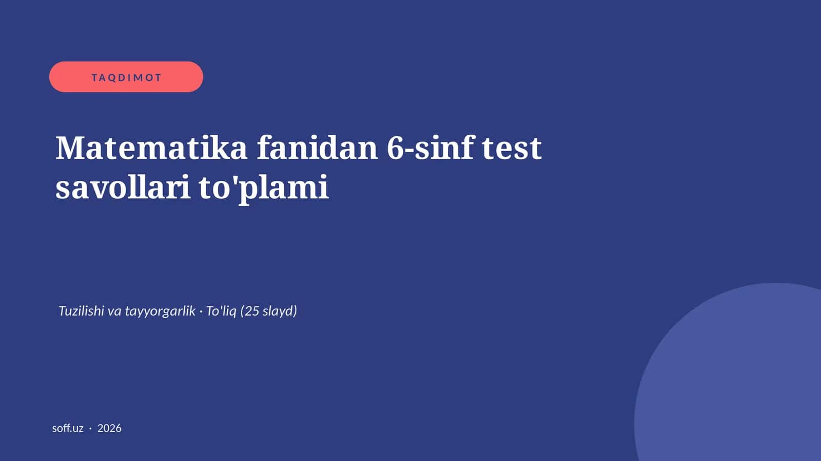Matematika fanidan 6-sinf test savollari to'plami 1
