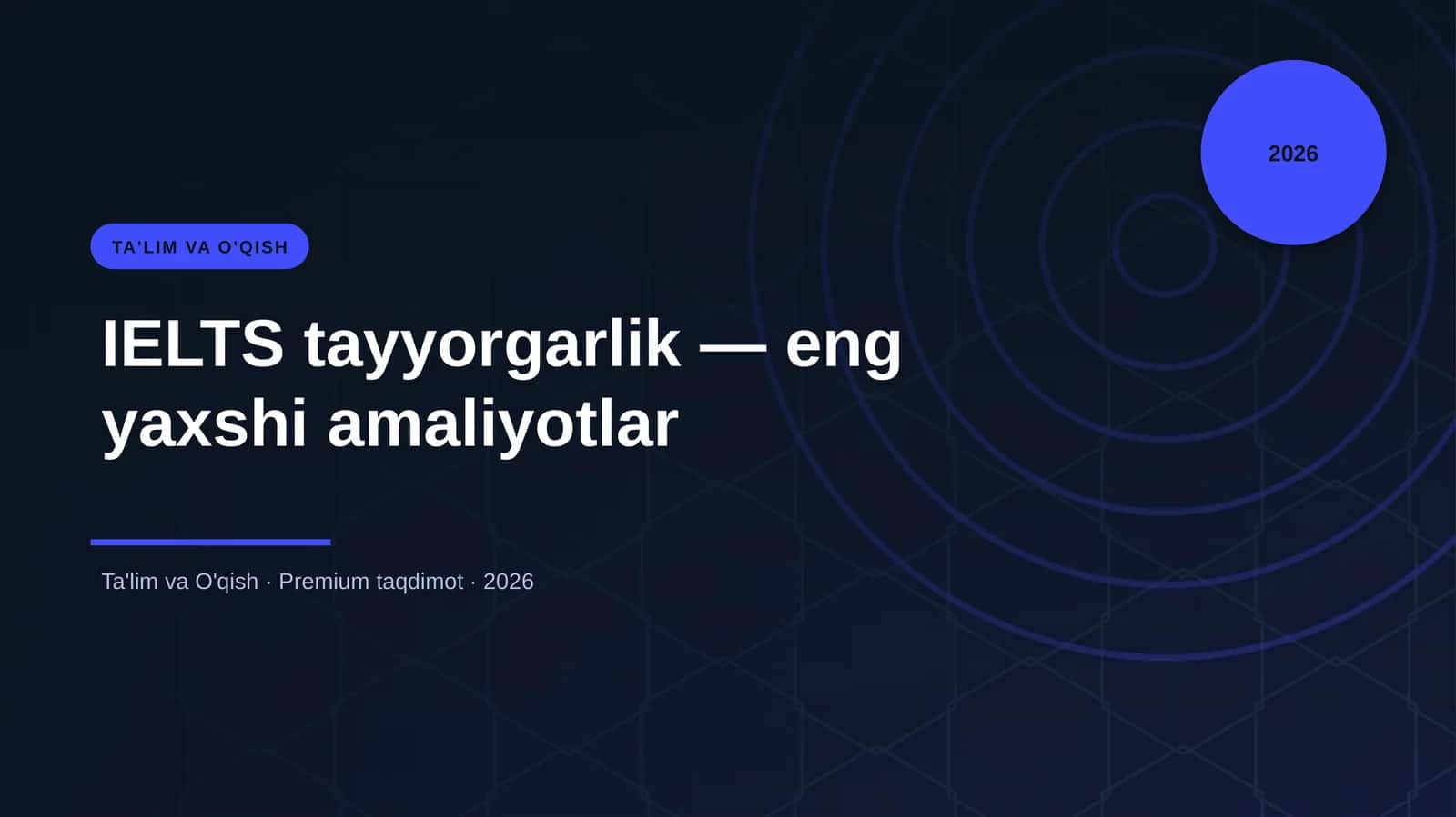 IELTS tayyorgarlik — eng yaxshi amaliyotlar 1