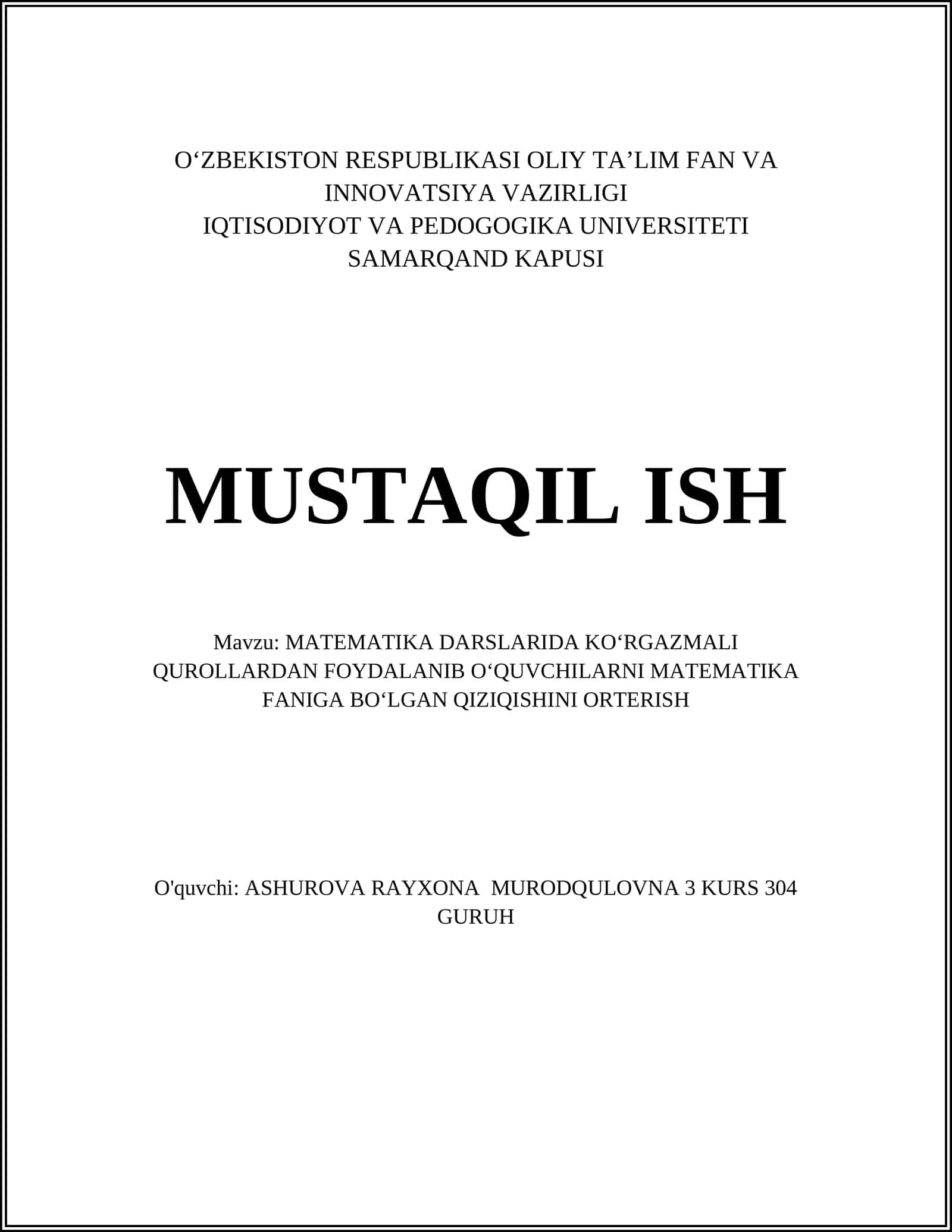 MATEMATIKA DARSLARIDA KOʻRGAZMALI QUROLLARDAN FOYDALANIB OʻQUVCHILARNI MATEMATIKA FANIGA BOʻLGAN QIZIQISHINI ORTERISH 1
