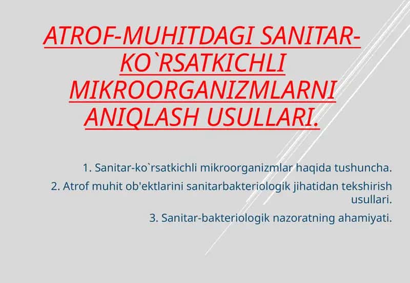 Atrof-muhitdagi sanitarchi-mikroorganizmlarni aniqlash usullari 1