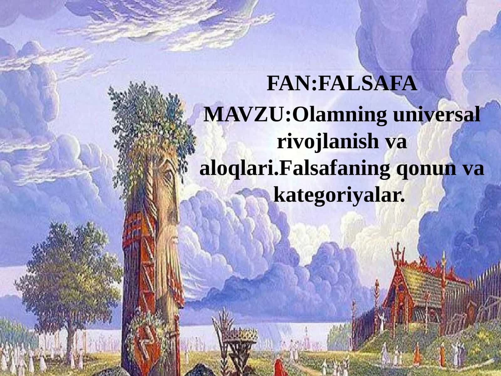 Olamning universal rivojlanish va aloqlari 1