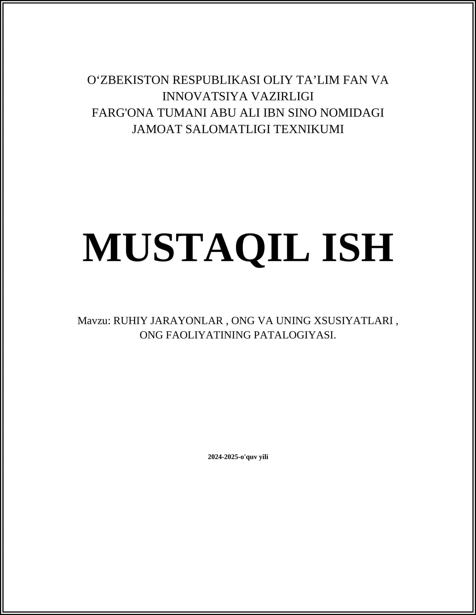 RUHIY JARAYONLAR, ONG VA UNING XSUSIYATLARI, ONG FAOLIYATINING PATALOGIYASI 1