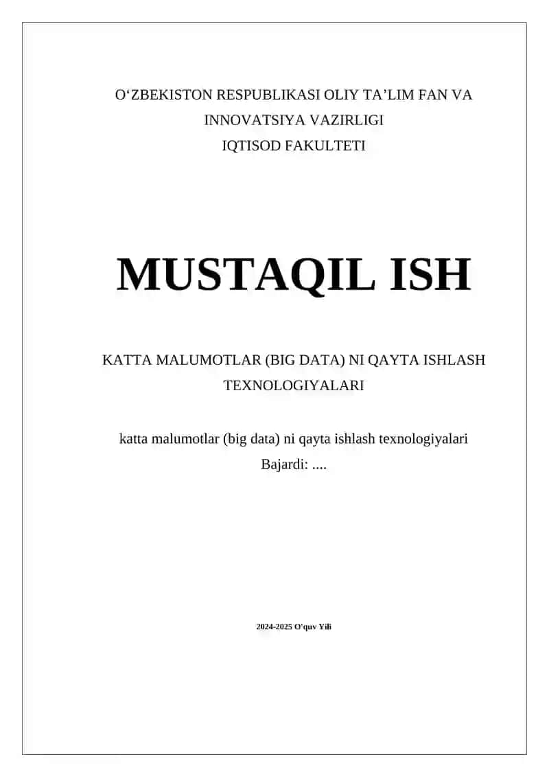 Katta Malumotlar (Big Data) Ni Qayta Ishlash Texnologiyalari