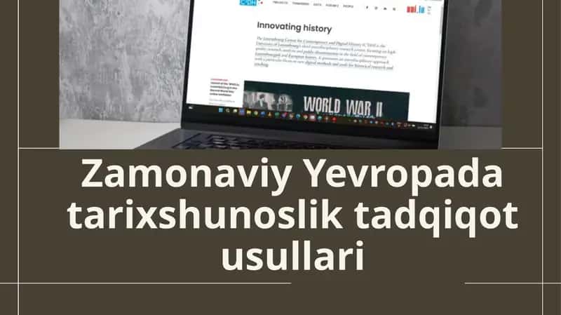 Zamonaviy Yevropa tarixshunosliktadqiqot usullari 1