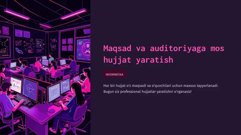 Maqsad va auditoriyaga mos hujjat yaratish 1