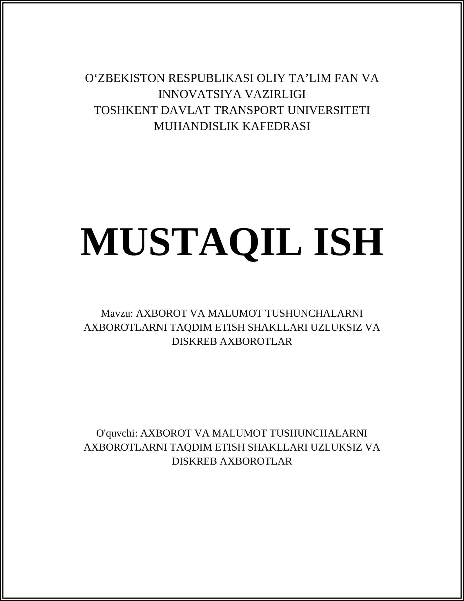 Axborot va malumot tushunchalarni axborotlarni taqdim etish shakllari uzluksiz va diskreb axborotlar 1