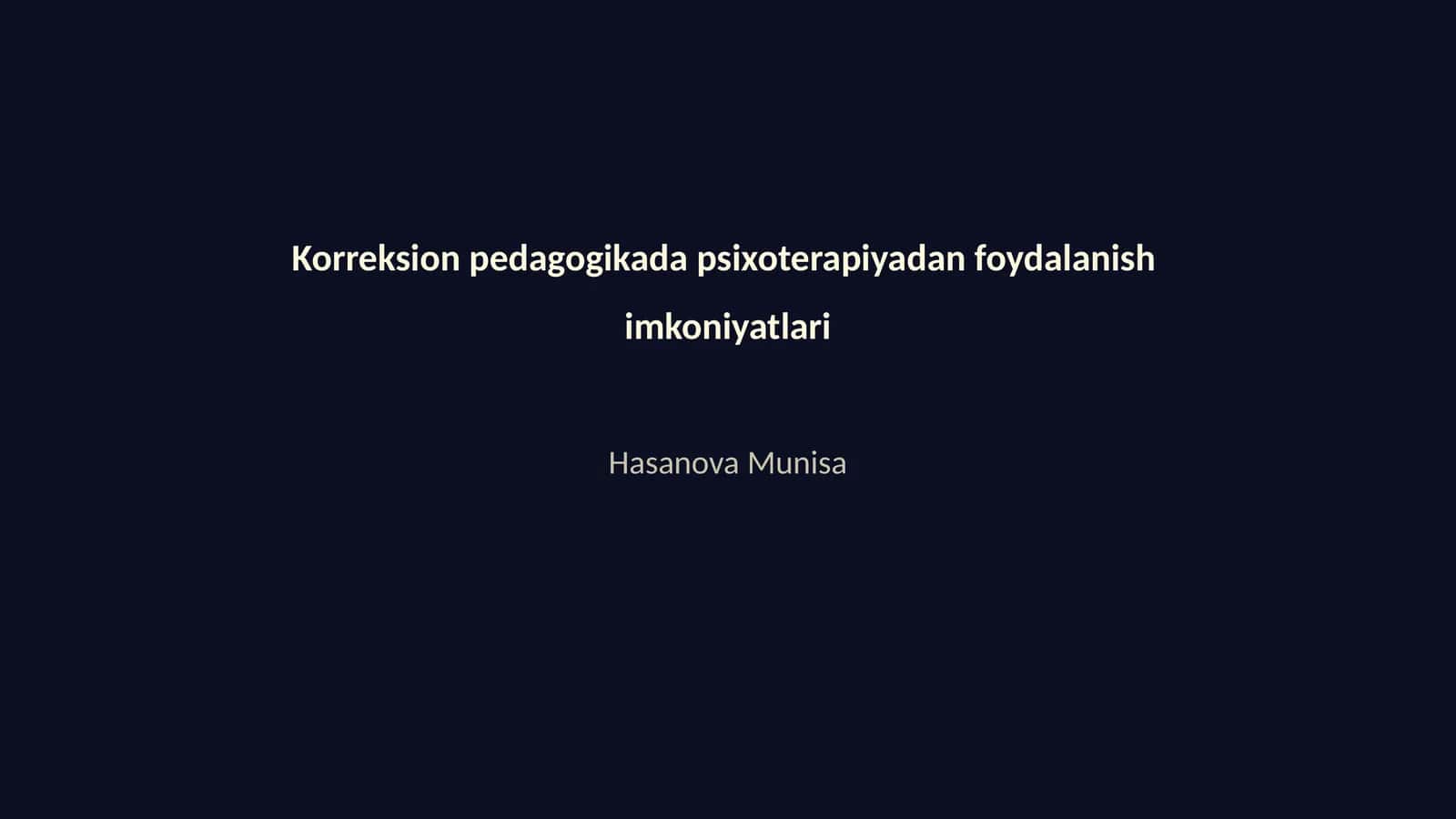Korreksion pedagogikada psixoterapiyadan foydalanish imkoniyatlari 1