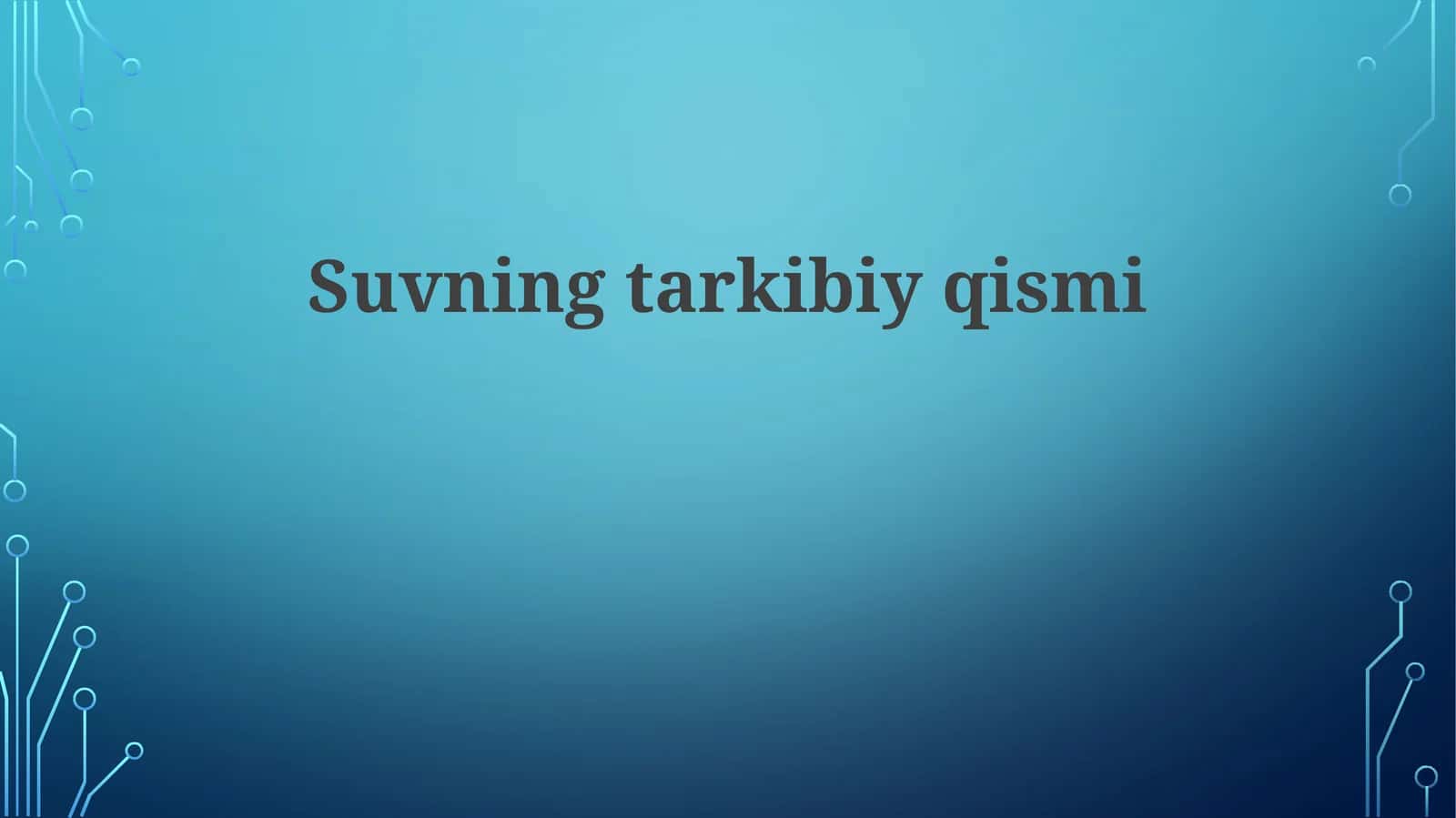 Suvning tarkibiy qismi 1