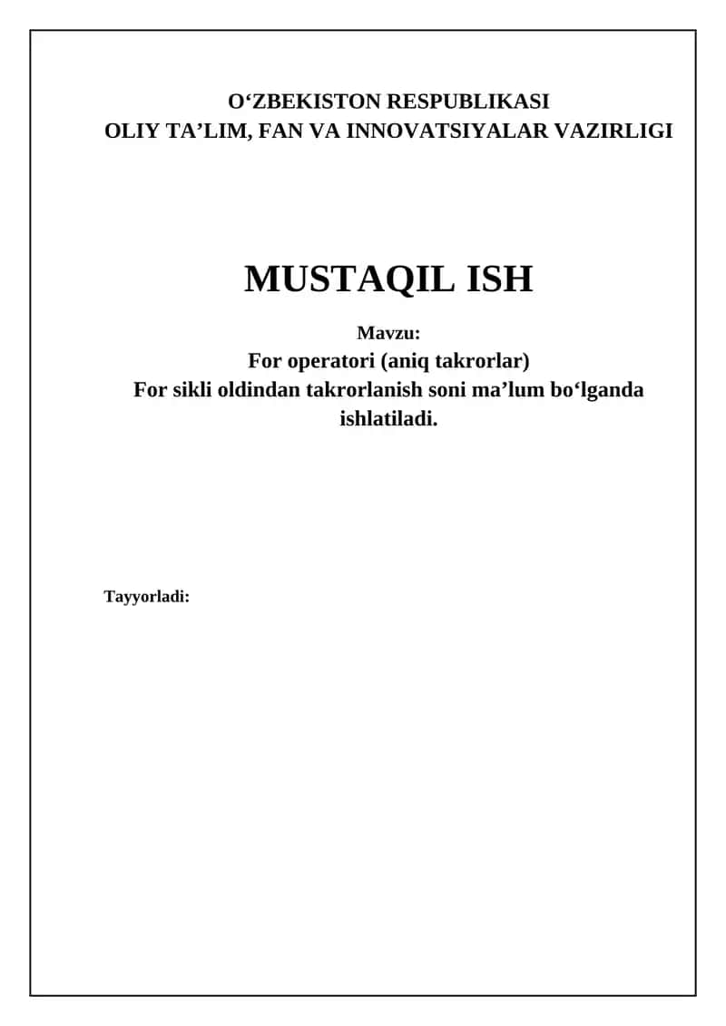 For operatori (aniq takrorlar) 1