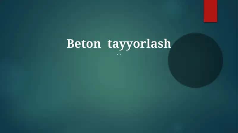 Beton tayyorlash 1