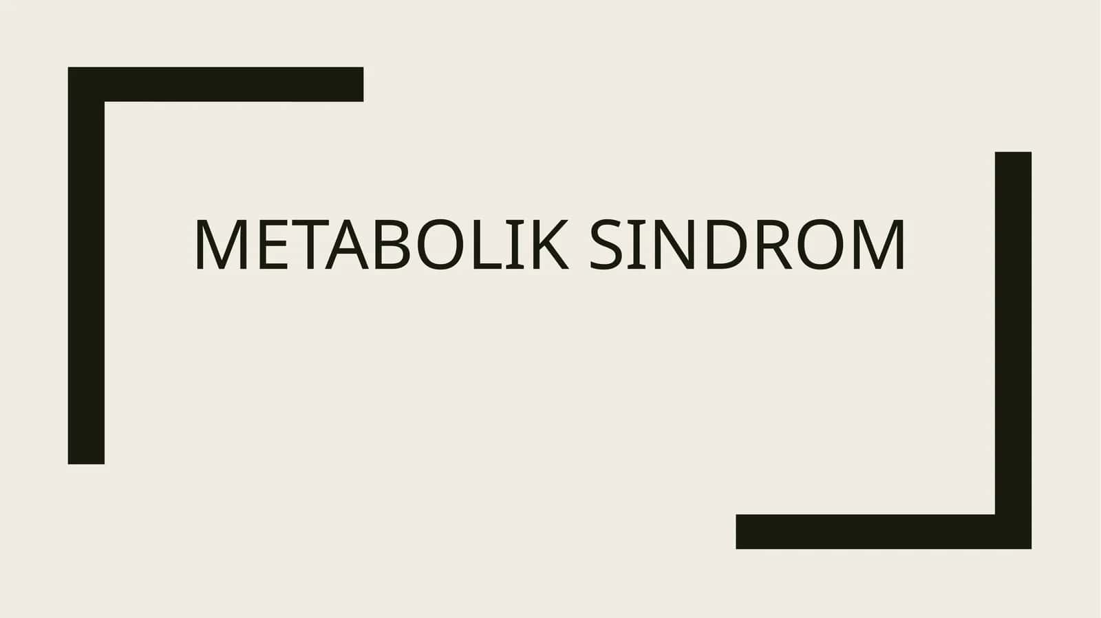 Metobolik sindrom 1