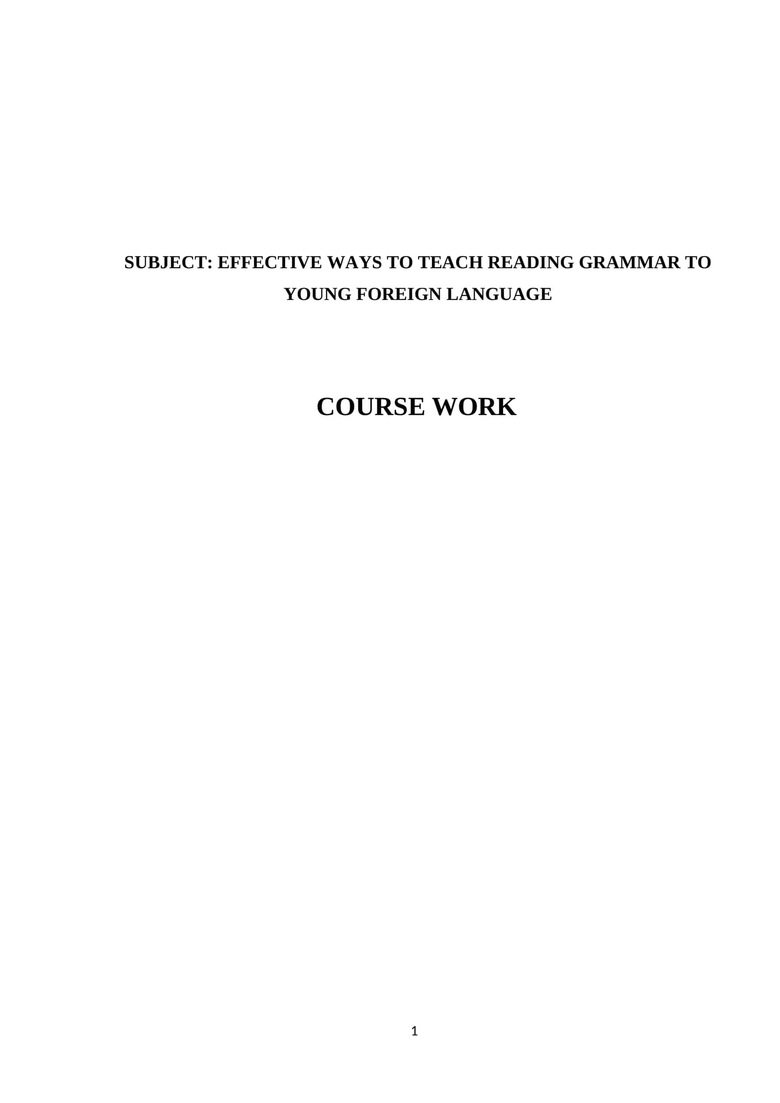EFFECTIVE WAYS TO TEACH READING GRAMMAR TO YOUNG FOREIGN LANGUAGE 1
