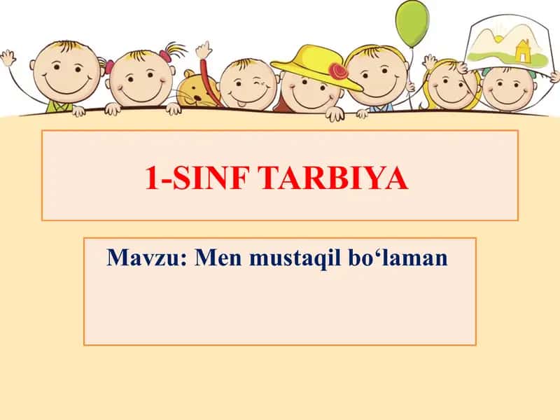 Men mustaqilbo‘laman 1