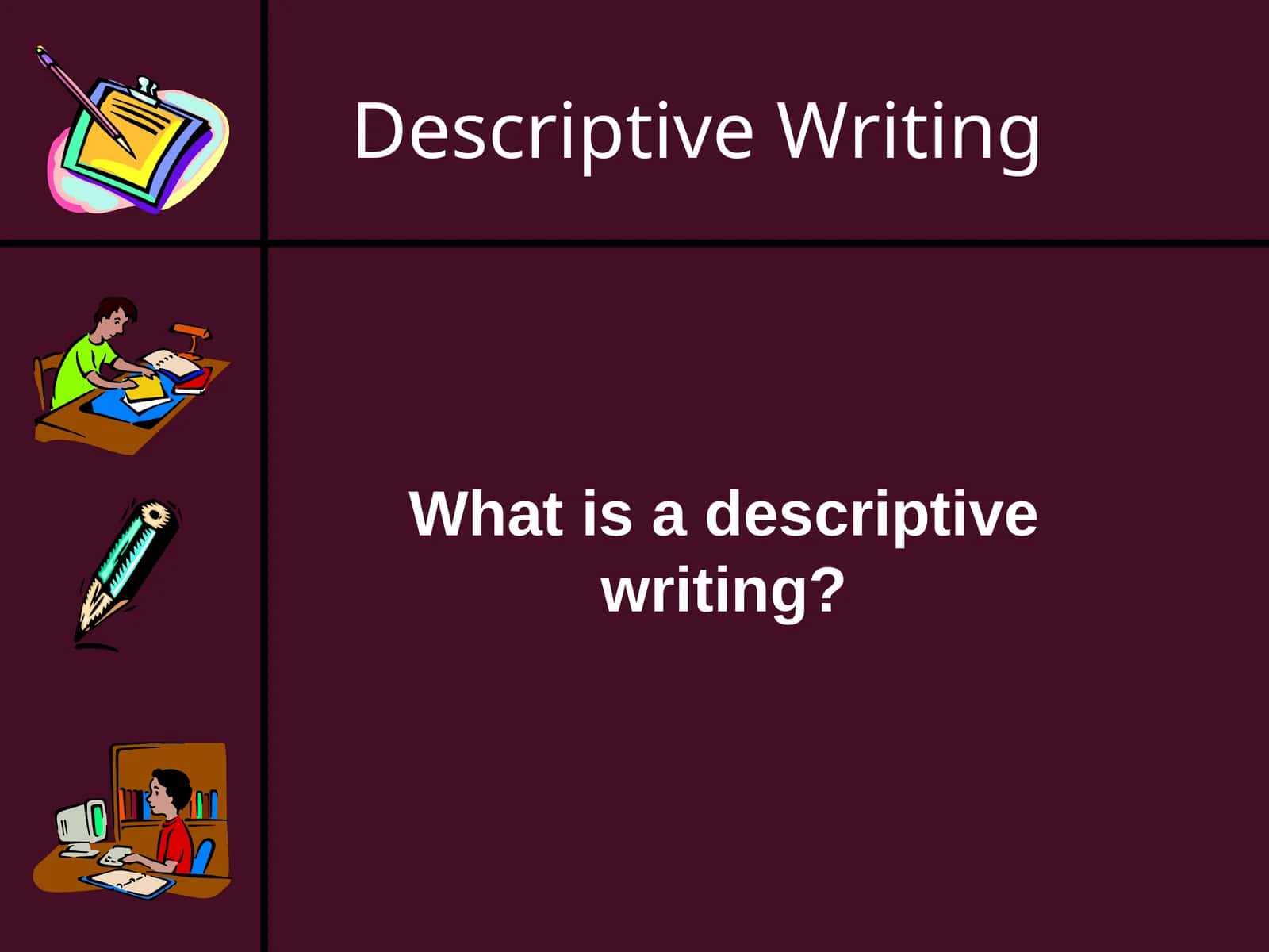 Descriptive Writing 1