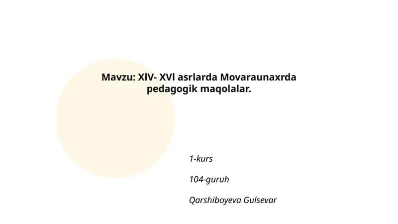 XIV-XVI asrlarda Movaraunaxrda pedagogik maqolalar 1