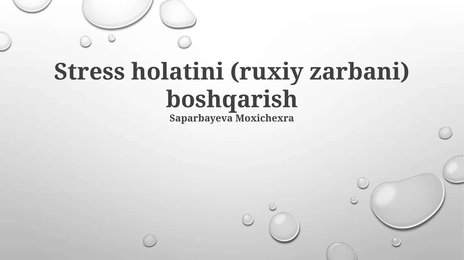 Stress holatini (ruxiy zarbani) boshqarish 1