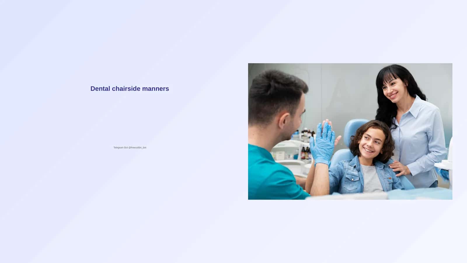 Dental Chairside Manners 1