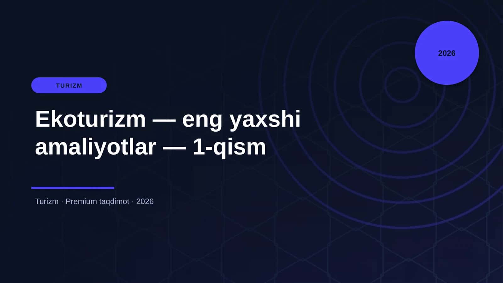 Ekoturizm — eng yaxshi amaliyotlar — 1-qism 1