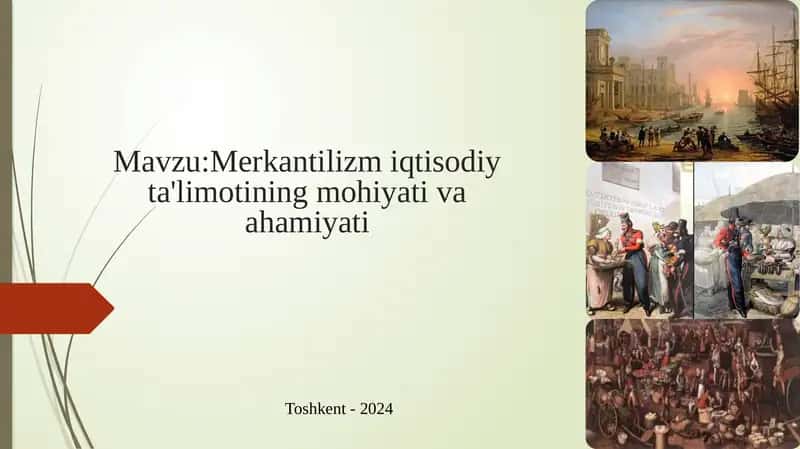Merkantilizm iqtisodiy ta'limotining mohiyati 1