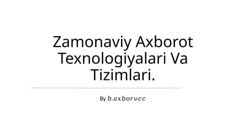 Zamonaviy Axborot Texnologiyalari Va Tizimlari 1
