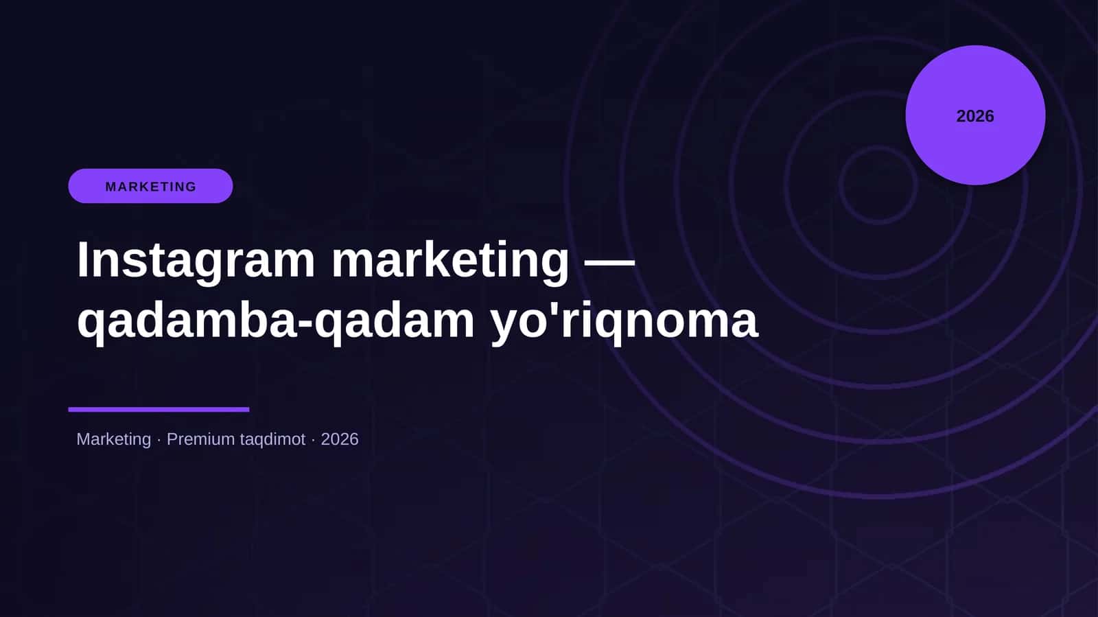 Instagram marketing — qadamba-qadam yo'riqnoma 1