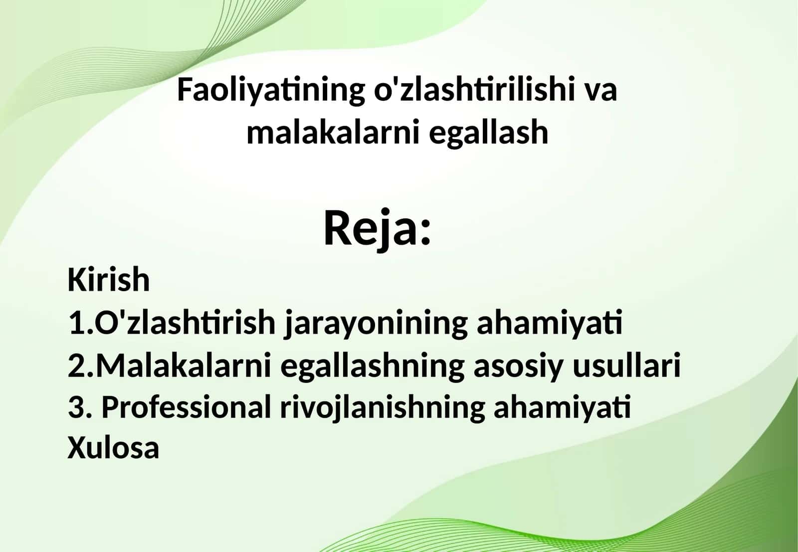 Faoliyatining o'zlashtirilishi va malakalarni egallash 1