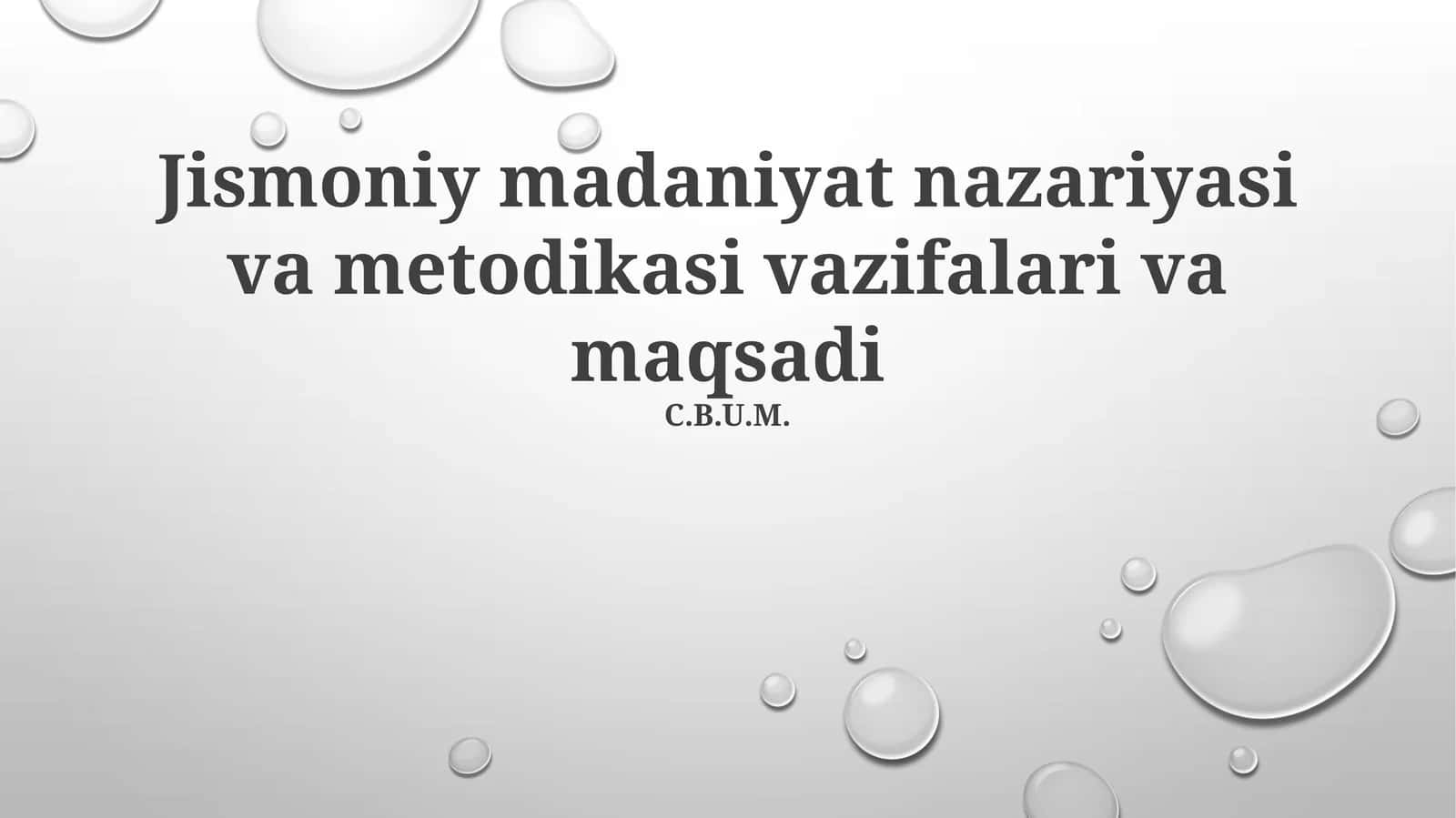 Jismoniy madaniyat nazariyasi va metodikasi vazifalari va maqsadi 1