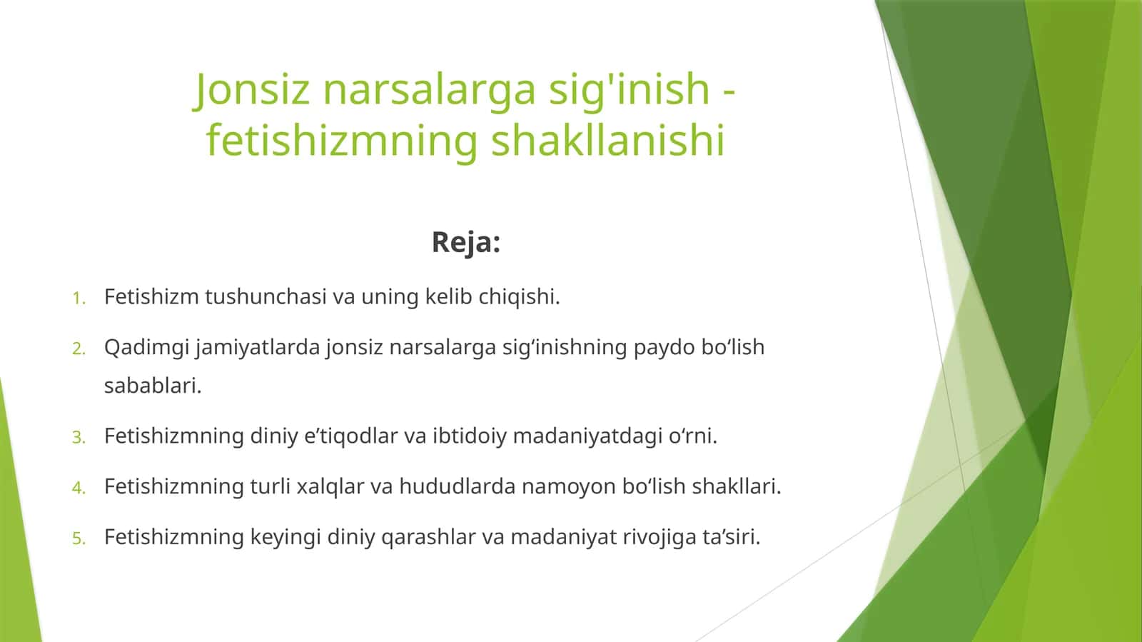 Jonsiz narsalarga sig'inish - fetishizmning shakllanishi 1