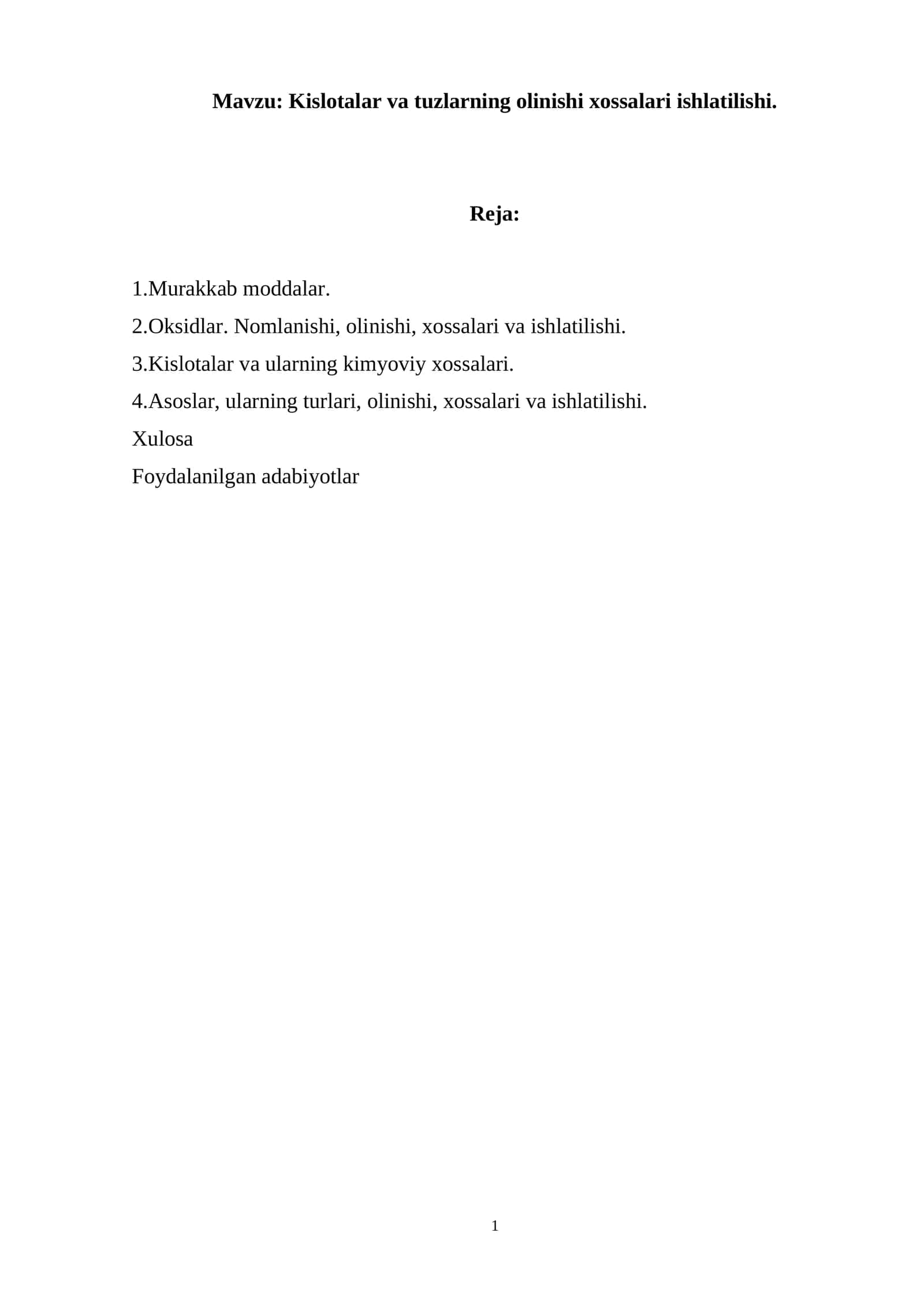 Kislotalar va tuzlarning olinishi xossalari ishlatilishi 1