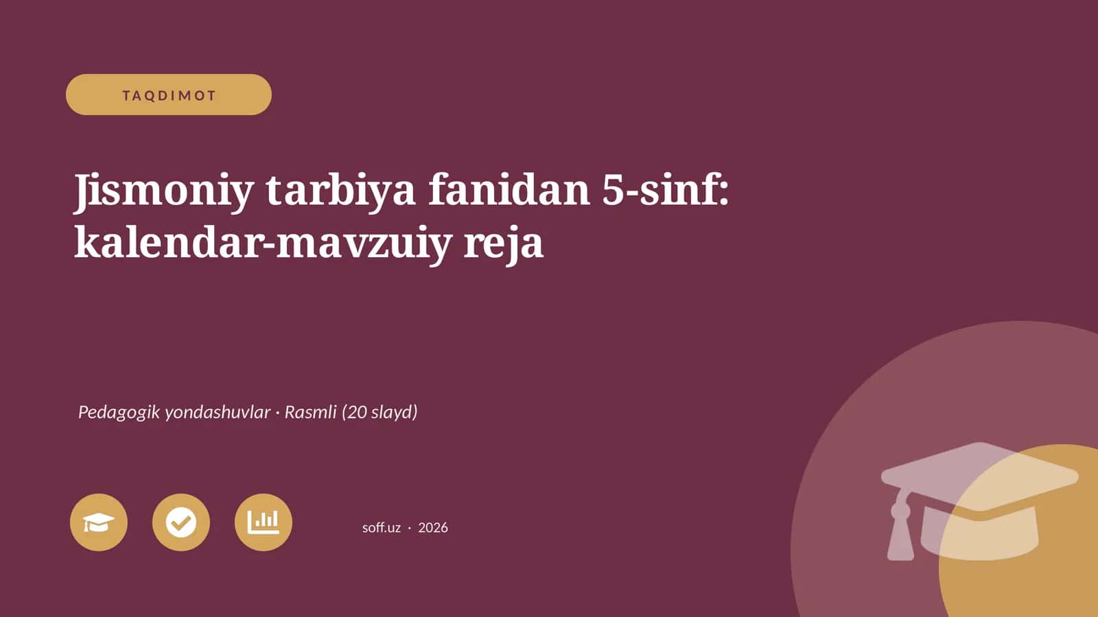 Jismoniy tarbiya fanidan 5-sinf: kalendar-mavzuiy reja 1