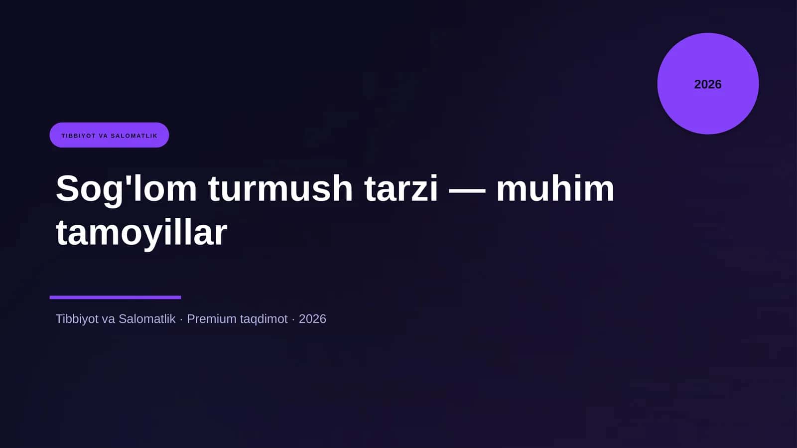 Sog'lom turmush tarzi — muhim tamoyillar 1