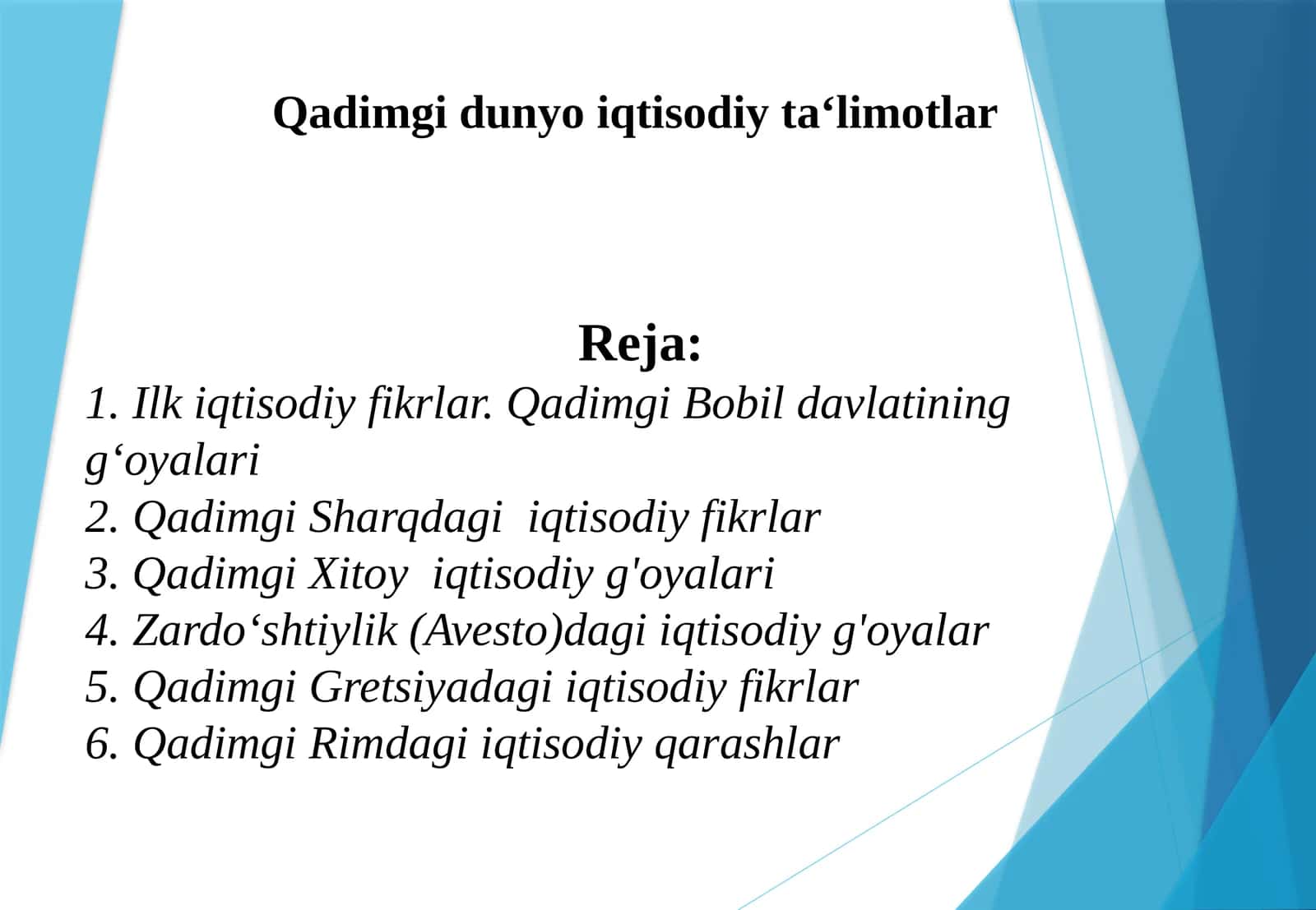 Qadimgi dunyo iqtisodiy ta‘limotlar 1