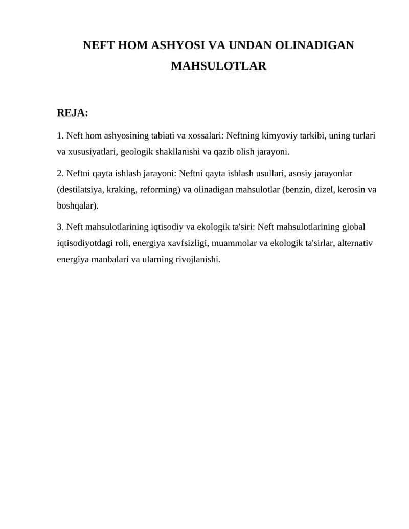Neft hom ashyosining tarkibi va qazib olinadigan mahsulotlar 1