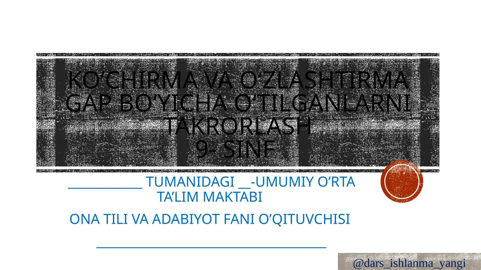 ONA TILI VA ADABIYOT FANI O’QITUVCHISI 1